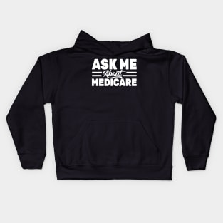 Ask Me About Medicare Health Insurance Sales Agent usa Flag Kids Hoodie